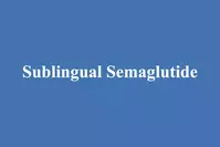 Sublingual Semaglutide